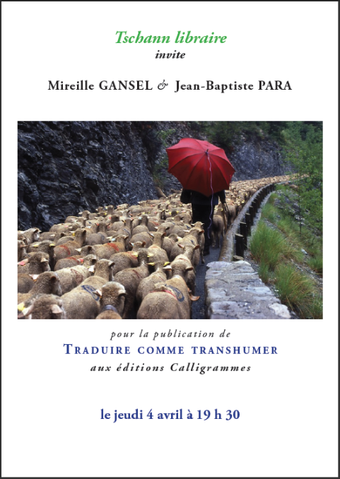 Une des toutes première fois où j’ai rencontré Mireille Gansel