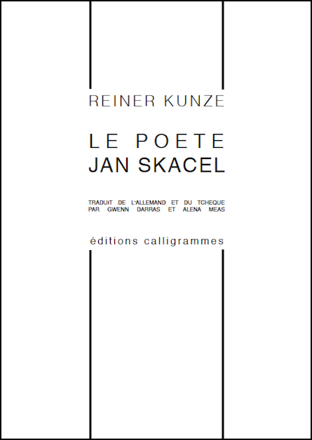 Sortie : « Le poète Jan Skacel » par Reiner Kunze